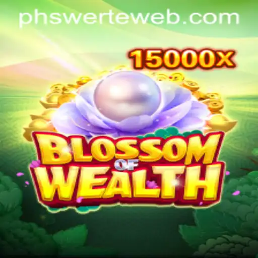 Discover the Exciting World of BlossomofWealth at PHswerte Casino