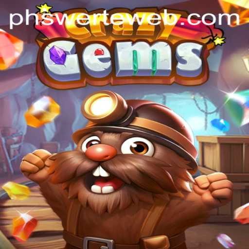 Discover the Thrill of CrazyGems: A Unique Experience in the World of PHswerte Casino