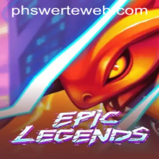 EpicLegends Unveiled: A New Gaming Phenomenon with a Twist of PHswerte Casino