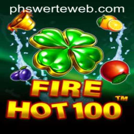 Exploring FireHot100: The Exciting World of PHswerte Casino